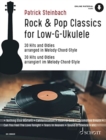 Rock & Pop Classics for "Low G"-Ukulele : 30 Hits and Oldies arranged in Melody-Chord-Style for Ukulele in Low G-tuning - Book