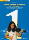 My First Concert - 22 Easy Concert Pieces from 5 Centuries : Violin and Piano - Book