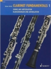 Clarinet Fundamentals Vol. 1 : Sound and Articulation - Book
