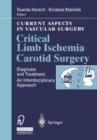 Critical Limb Ischemia Carotid Surgery - Book