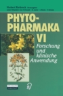 Phytopharmaka VI : Forschung und Klinische Anwendung - Book