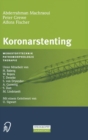 Koronarstenting : Werkstofftechnik, Pathomorphologie, Therapie - Book