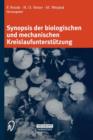 Synopsis Der Biologischen Und Mechanischen Kreislaufunterstutzung - Book