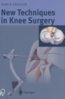 New Techniques in Knee Surgery - Book