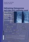 Falltraining Osteoporose Nach Den Dvo-Leitlinien 2006 : Erganzung Zum Buch - Osteoporose. Leitliniengerechte Diagnostik Und Therapie MIT 25 Fallbeispielen - Book
