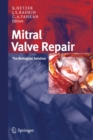 Mitral Valve Repair : The Biological Solution - eBook
