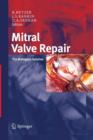 Mitral Valve Repair : The Biological Solution - Book