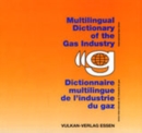 Multilingual Dictionary of the Gas Industry - Book