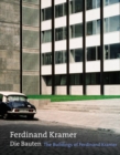 The Buildings of Ferdinand Kramer - Book