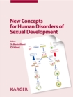 New Concepts for Human Disorders of Sexual Development : Reprint of: Sexual Development 2010, Vol. 4, No. 4-5 - eBook