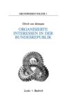 Organisierte Interessen in Der Bundesrepublik - Book
