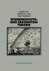 Wissenschafts- Und Erkenntnistheorie : Eine Einfuhrung Fur Psychologen Und Humanwissenschaftler - Book