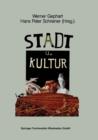 Stadt Und Kultur : Symposion Aus Anlass Des 700jahrigen Bestehens Der Stadt Dusseldorf - Book