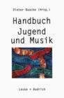 Handbuch Jugend Und Musik - Book