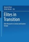 Elites in Transition : Elite Research in Central and Eastern Europe - Book