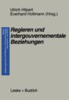 Regieren Und Intergouvernementale Beziehungen - Book