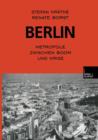 Berlin: Metropole Zwischen Boom Und Krise - Book