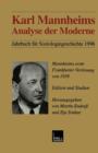 Karl Mannheims Analyse Der Moderne : Mannheims Erste Frankfurter Vorlesung Von 1930. Edition Und Studien - Book