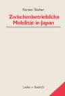 Zwischenbetriebliche Mobilitat in Japan - Book