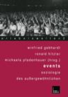 Events : Soziologie Des Aussergewoehnlichen - Book