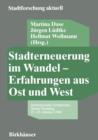 Stadterneuerung Im Wandel -- Erfahrungen Aus Ost Und West : Internationales Symposium, Berlin-Wedding, 27.-29. Oktober 1988 - Book