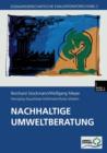 Nachhaltige Umweltberatung : Evaluation Eines Foerderprogramms Der Deutschen Bundesstiftung Umwelt - Book