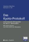 Das Kyoto-Protokoll : Internationale Klimapolitik Fur Das 21. Jahrhundert - Book