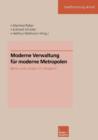 Moderne Verwaltung Fur Moderne Metropolen : Berlin Und London Im Vergleich - Book