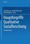 Hauptbegriffe Qualitative Sozialforschung : Ein Woerterbuch - Book