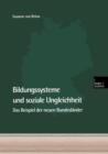 Bildungssysteme Und Soziale Ungleichheit : Das Beispiel Der Neuen Bundeslander - Book