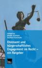 Ehrenamt Und Burgerschaftliches Engagement Im Recht -- Ein Ratgeber - Book