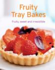 Fruity Tray Bakes : Our 100 top recipes presented in one cookbook - eBook