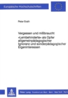 Vergessen und missbraucht. «Lernbehinderte» als Opfer allgemeinpaedagogischer Ignoranz und sonderpaedagogischer Eigeninteressen - Book