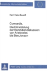 Comoedia : Die Entwicklung der Komoediendiskussion von Aristoteles bis Ben Jonson - Book