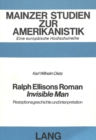 Ralph Ellisons Roman Â«Invisible ManÂ» : Rezeptionsgeschichte und Interpretation - Book