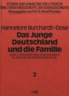 Das Junge Deutschland und die Familie : Zum literarischen Engagement in der Restaurationsepoche - Book