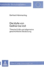 Die Idylle von Gessner bis Voss : Theorie, Kritik und allgemeine geschichtliche Bedeutung - Book