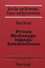 Private Rechnungslegungskommissionen : Grundprobleme der institutionalisierten Festlegung von Rechnungslegungsnormen - Book