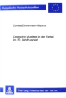 Deutsche Musiker in der Tuerkei im 20. Jahrhundert - Book