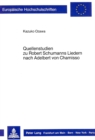 Quellenstudien zu Robert Schumanns Liedern nach Adelbert von Chamisso - Book