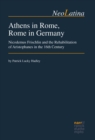 Athens in Rome, Rome in Germany : Nicodemus Frischlin and the Rehabilitation of Aristophanes in the 16th Century - eBook