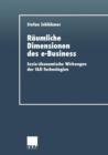 Raumliche Dimensionen Des E-Business : Sozio-OEkonomische Wirkungen Der I&k-Technologien - Book