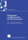 Bedingungen Und Mechanismen Des Wissenstransfers : Lehr- Und Lern-Arrangements Fur Die Kundenberatung in Banken - Book