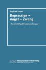 Depression, Angst Und Zwang : Serotonin-Spektrumerkrankungen - Book