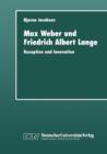 Max Weber Und Friedrich Albert Lange : Rezeption Und Innovation - Book