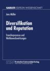 Diversifikation Und Reputation : Transferprozesse Und Wettbewerbswirkungen - Book