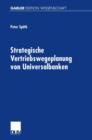 Strategische Vertriebswegeplanung Von Universalbanken - Book