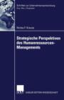 Strategische Perspektiven Des Humanressourcen-Managements - Book