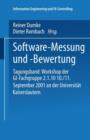 Software-Messung Und -Bewertung : Tagungsband Workshop Der Gi-Fachgruppe 2.1.10 10./11. September 2001 an Der Universitat Kaiserslautern - Book
