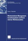 Wertorientierte Management-Incentivesysteme Auf Basis Interner Wertkennzahlen - Book